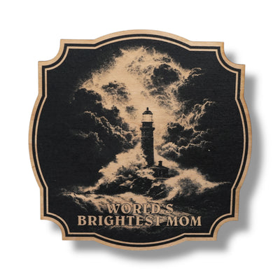 Sign - Black - Worlds brightest mom with lighthouse