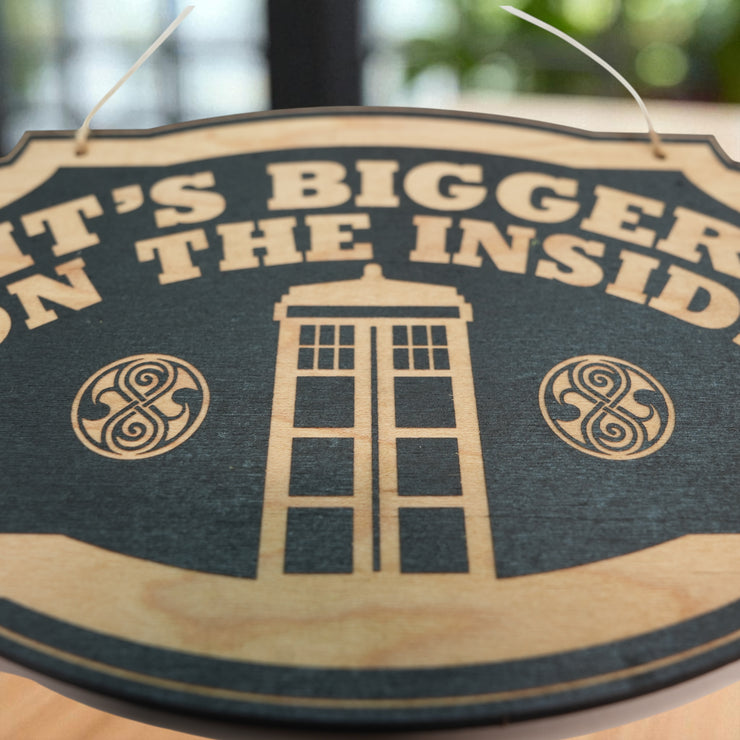 It's Bigger on the Inside - Black Door Sign