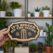 It's Bigger on the Inside - Black Door Sign