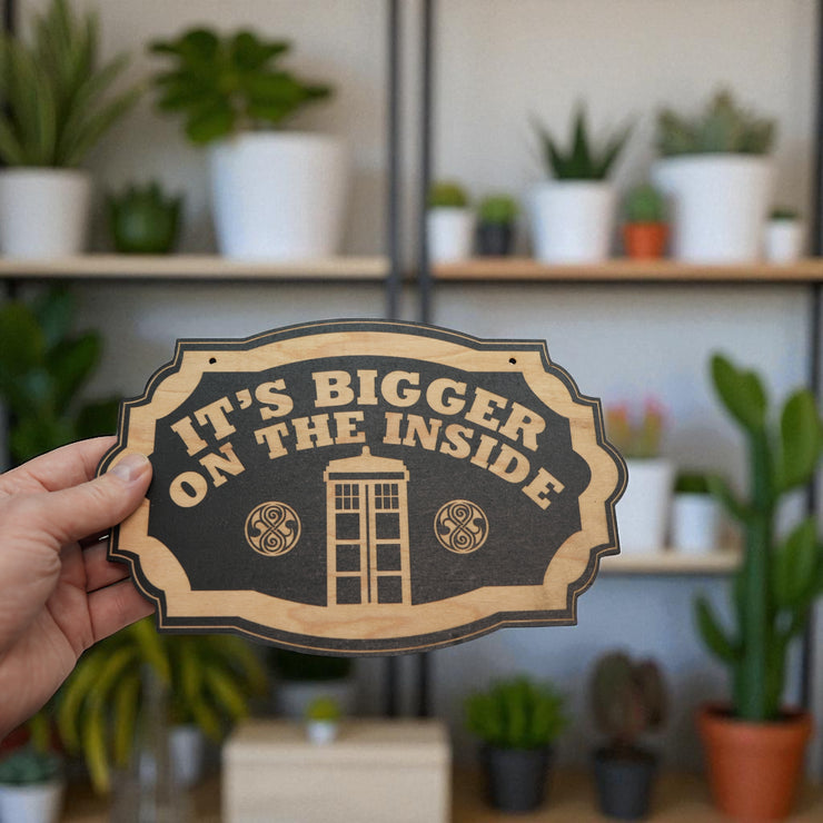It's Bigger on the Inside - Black Door Sign