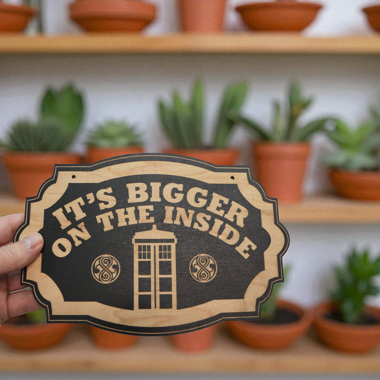 It's Bigger on the Inside - Black Door Sign