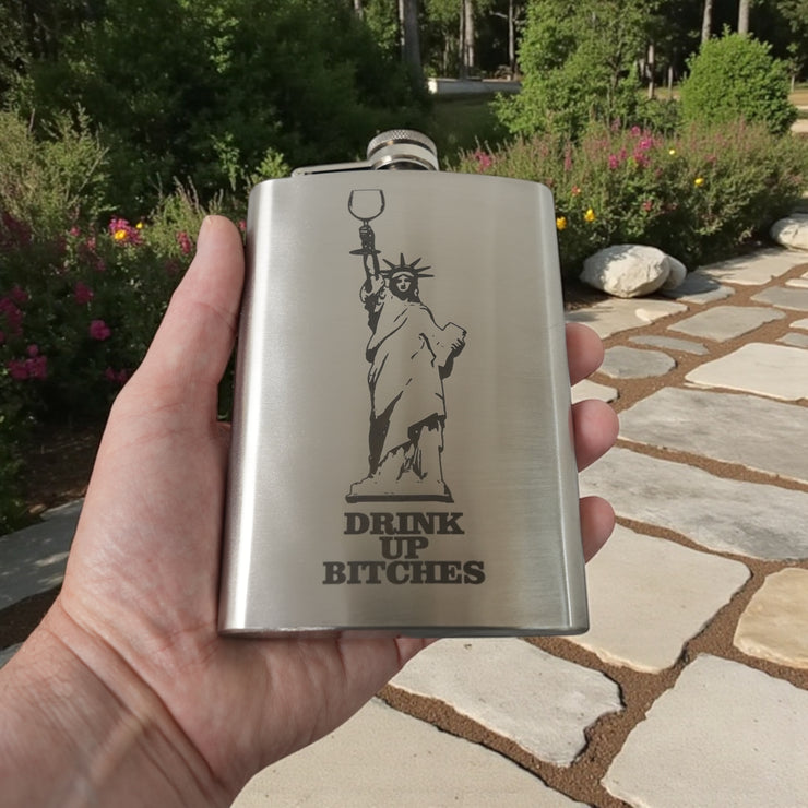 8oz Drink Up Bitches - Statue of Liberty Stainless Steel Flask
