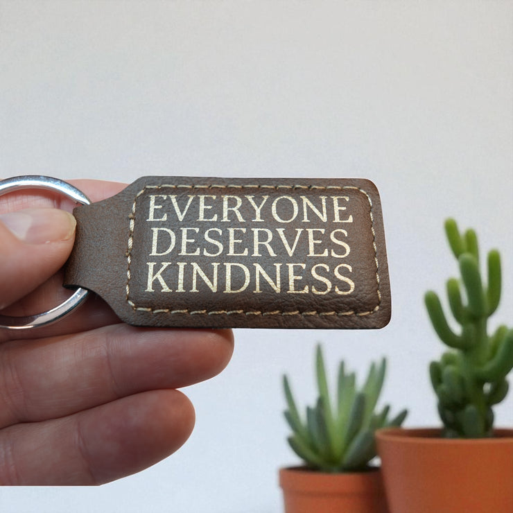 Keychain - Rectangle -  Everyone Deserves Kindness - Leather