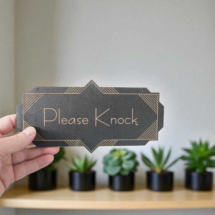 Please Knock - Black Door Sign - Art Deco 4x8