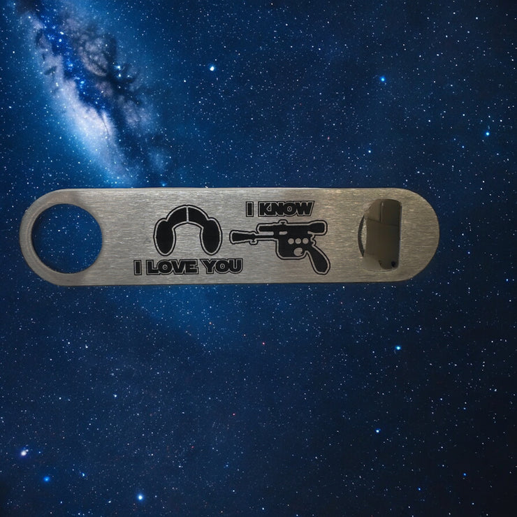 Bottle Opener - I Love You I Know