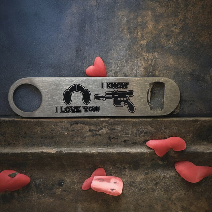 Bottle Opener - I Love You I Know