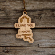 Ornament - I Love You I Know - Raw Wood 3x2in