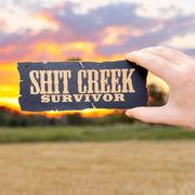 Shit Creek Survivor - Black Door Sign