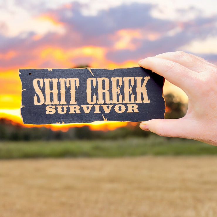 Shit Creek Survivor - Black Door Sign