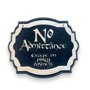 No Admittance - Black Door Sign
