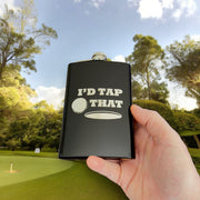 8oz BLACK I'd Tap That Golf Flask