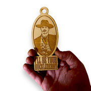 Ornament - I'll Be Your Huckleberry - Raw Wood 2x5in