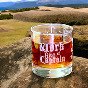 Rocks Glass - Work like a captain Play like a pirate - Double Old Fashioned