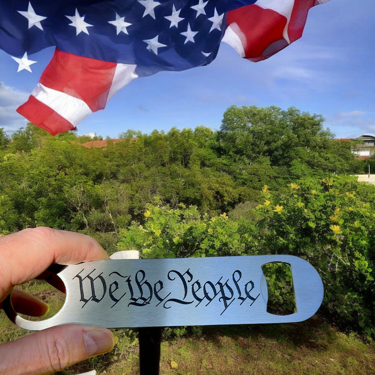 We the People - Bottle Opener