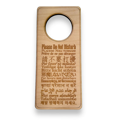 Please Do Not Disturb - 15 Languages - Door Hanger - Raw Wood 9x4