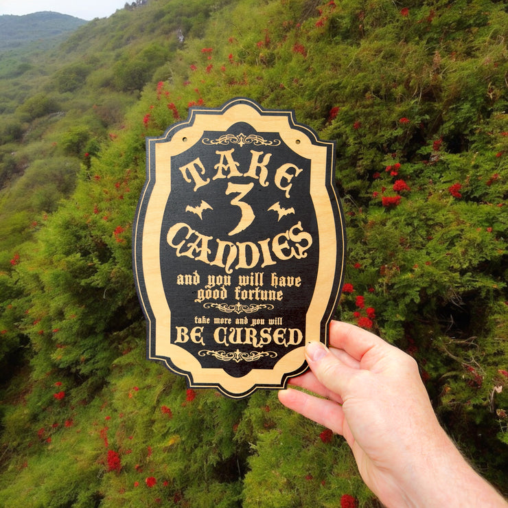 Take 3 Candies or Be Cursed - Black Halloween Door Sign 10x7