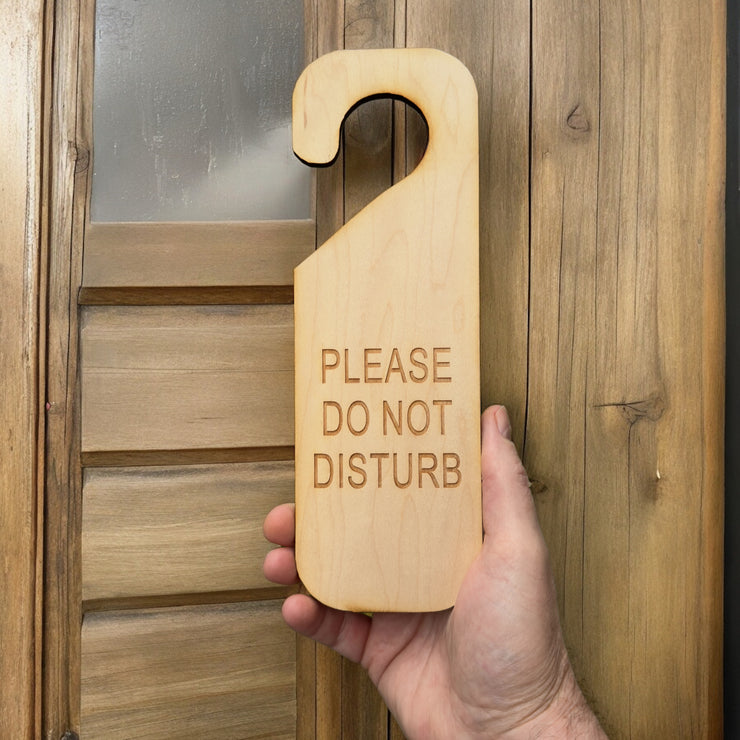 Please Do Not Disturb Door sign Second Edition - Wood