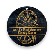 Ornament - CUSTOM - Kidney Worlds Most Awesome Kidney Donor