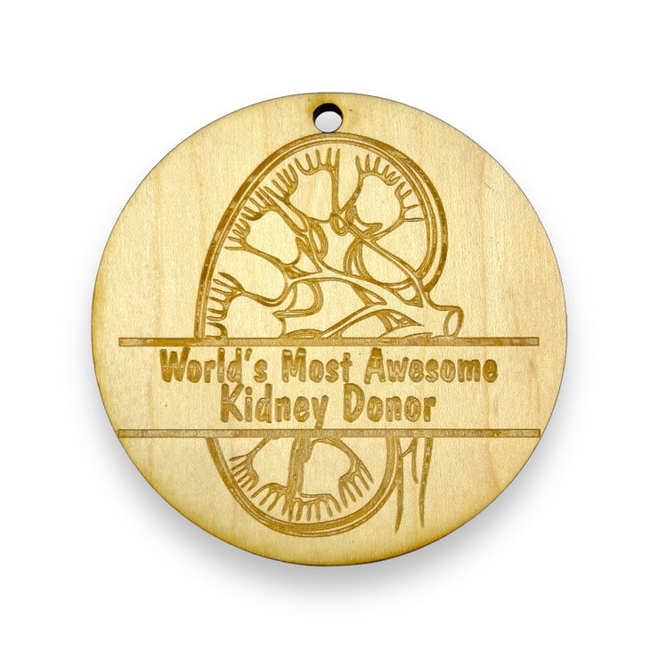 Ornament - CUSTOM - Kidney Worlds Most Awesome Kidney Donor