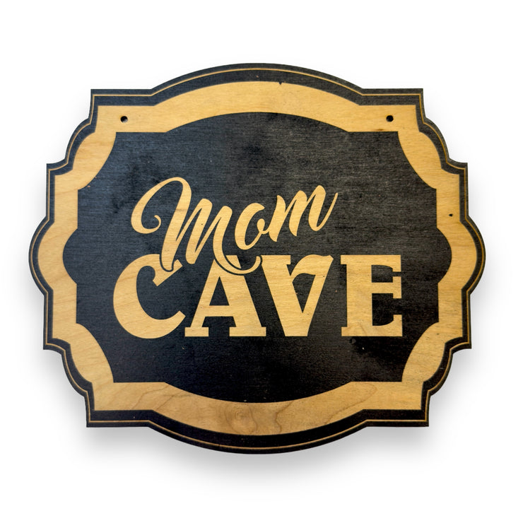 Mom Cave - Black Door Sign