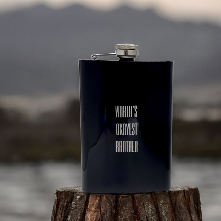 8oz BLACK World's Okayest Brother Flask