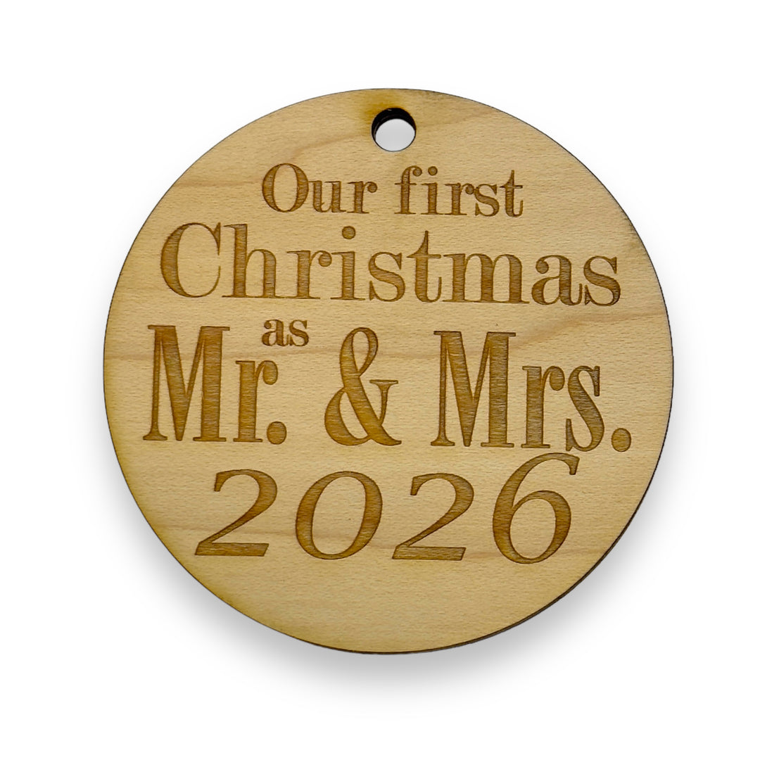 HipFlaskPlus raw wood Our First Christmas as Mr. & Mrs. 2026 ornament