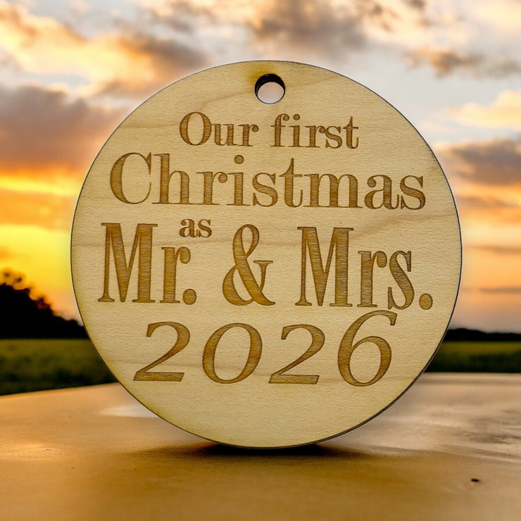 Ornament - 2026 Our First Christmas as Mr and Mrs - Raw Wood 3x3in