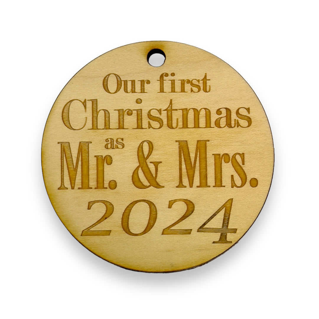 HipFlaskPlus raw wood round Our First Christmas as Mr. & Mrs. 2024 ornament