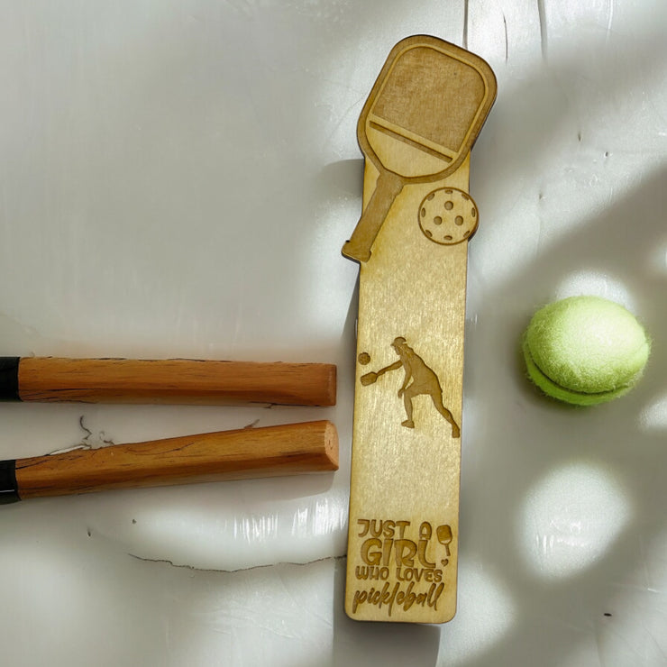 Bookmark - Just a girl who loves pickleball - Birch wood
