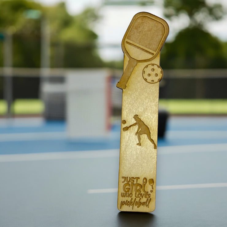Bookmark - Just a girl who loves pickleball - Birch wood