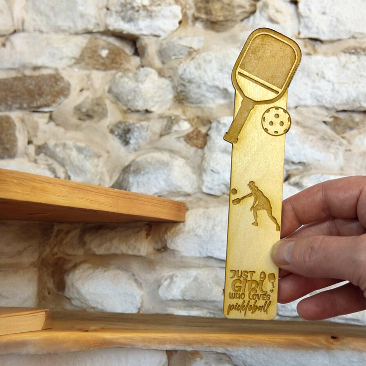 Bookmark - Just a girl who loves pickleball - Birch wood