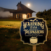 Sign - BLACK - Warning Witch Property Halloween sign 9x9