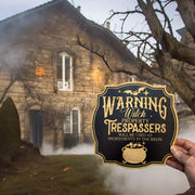 Sign - BLACK - Warning Witch Property Halloween sign 9x9