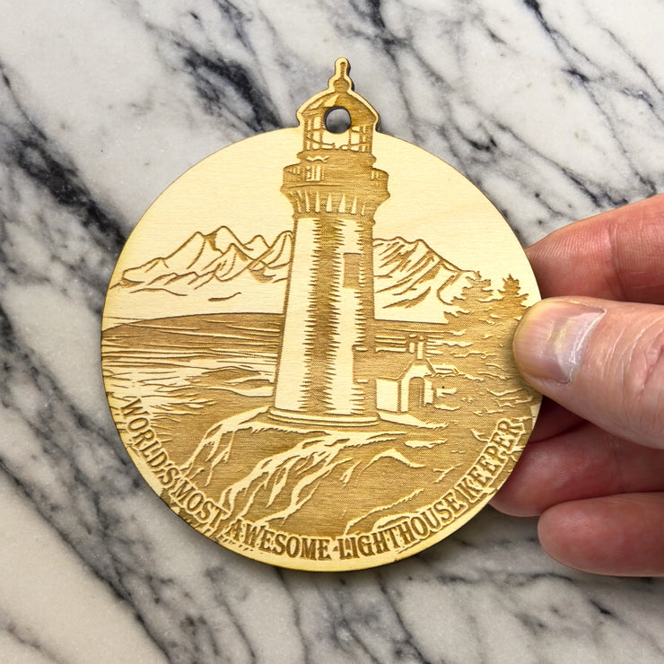 Ornament - Worlds most awesome Lighthouse Keeper Raw Wood