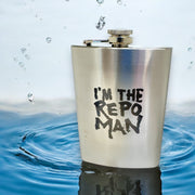 8oz I'm the Repo Man Stainless Steel Flask