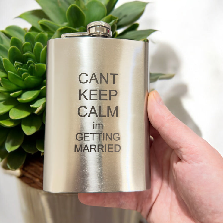 8oz Can't Keep Calm I'm Getting Married Stainless Steel Flask