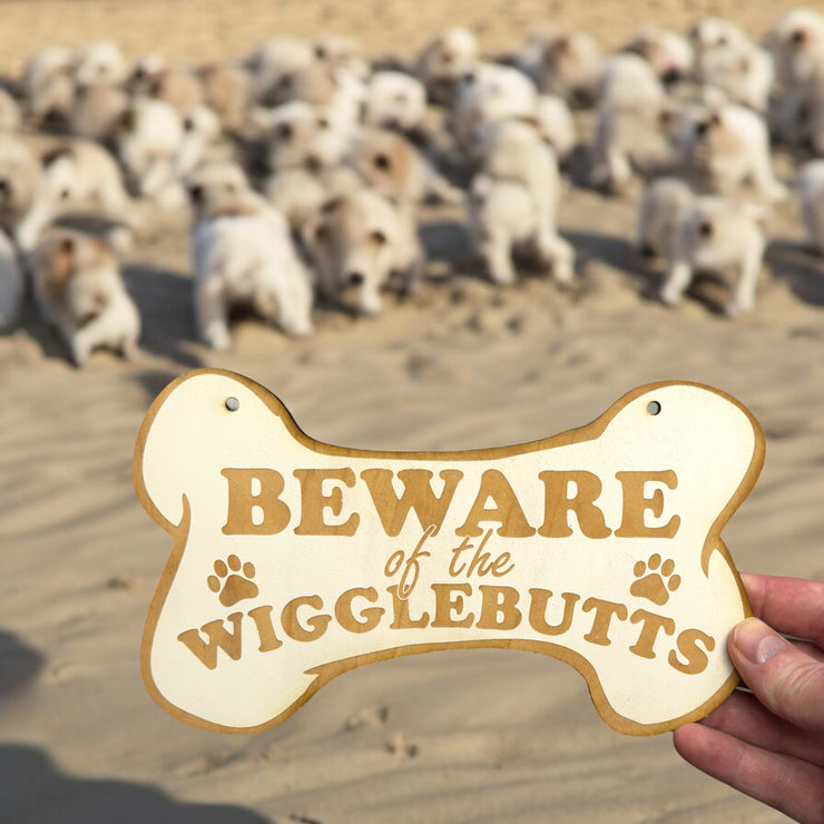 Sign - CUSTOM Beware of the Wigglebutts Sign