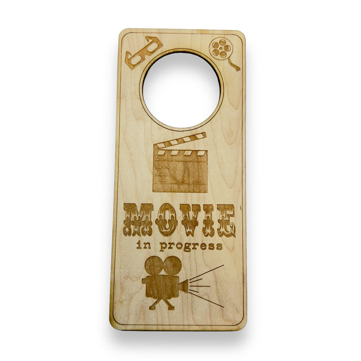 Door Hanger - Movie in Progress 9x4in Raw Wood
