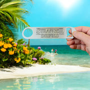 Stranger Drinks - Bottle Opener