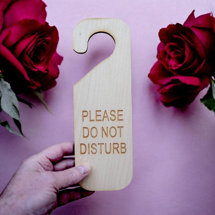 Please Do Not Disturb Door sign Second Edition - Wood