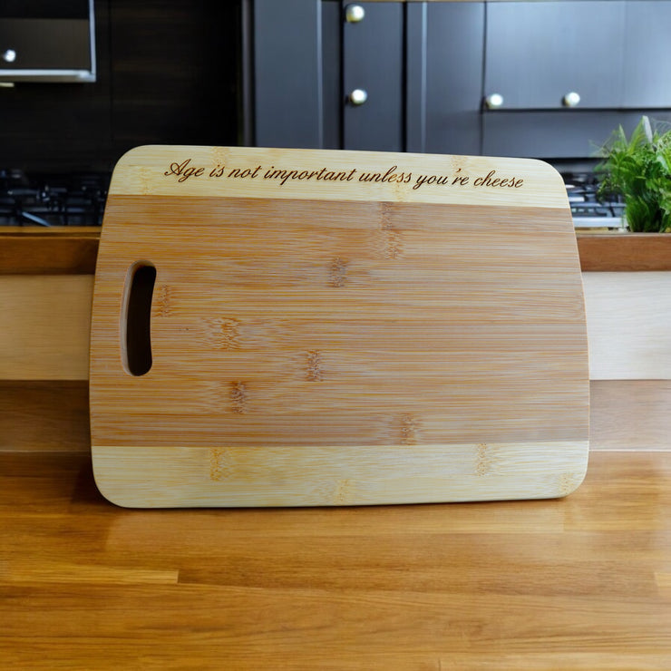 Age is not important unless you're cheese Cutting Board Bamboo CTCBTT14