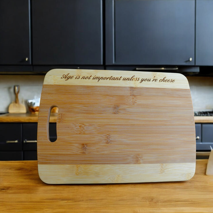 Age is not important unless you're cheese Cutting Board Bamboo CTCBTT14