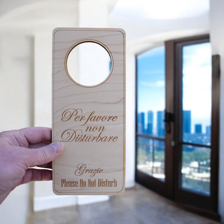 Italian Language - Please Do Not Disturb - Door Hanger - Raw Wood 9x4