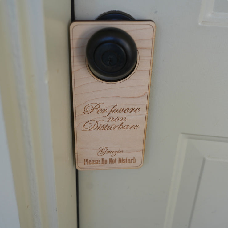 Italian Language - Please Do Not Disturb - Door Hanger - Raw Wood 9x4