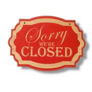Sign - CUSTOM Sorry We're Closed