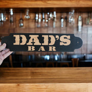 Sign - CUSTOM - Dad's Bar 16x4in