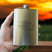 8oz Any Man Can Be a Father Stainless Steel Flask