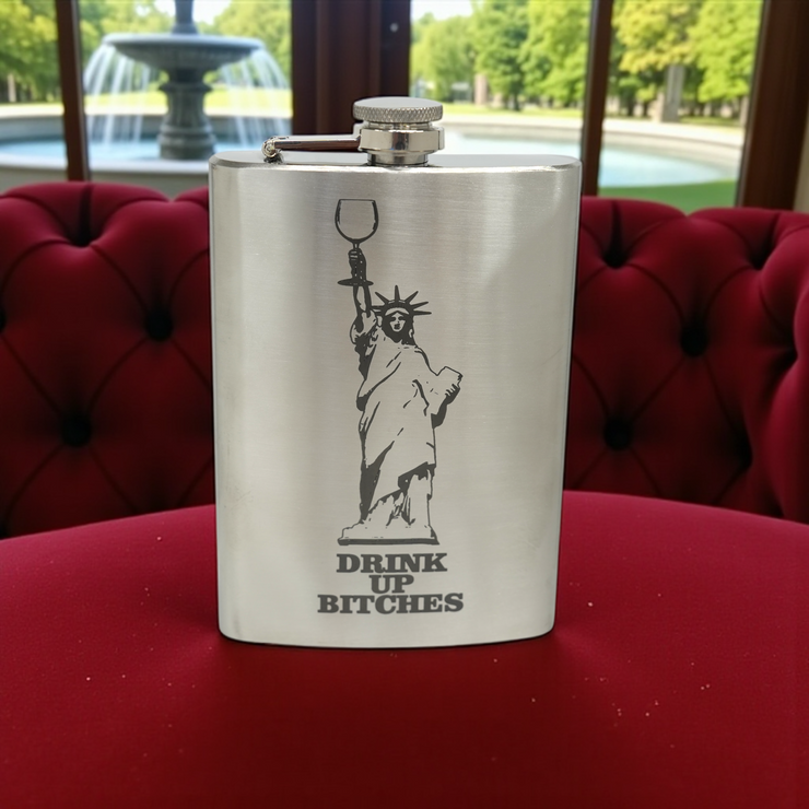 8oz Drink Up Bitches - Statue of Liberty Stainless Steel Flask