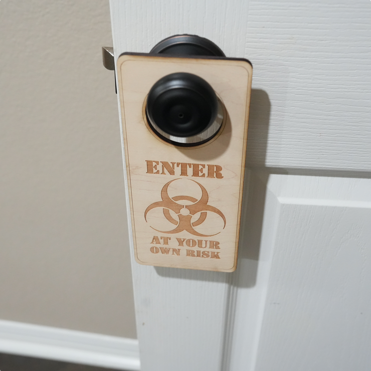 Door Hanger - Biohazard Enter at Your Own Risk 9x4in Raw Wood