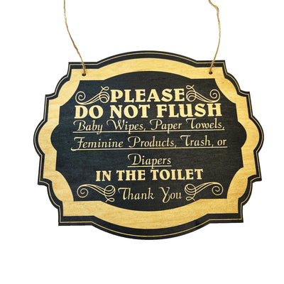 Please do not Flush Bathroom requirements - BLACK Door Sign 6x9